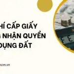 Lệ phí cấp giấy chứng nhận quyền sử dụng đất