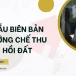 Mẫu biên bản cưỡng chế thu hồi đất (1)