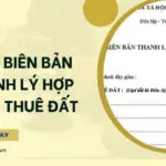 Mẫu biên bản thanh lý hợp đồng thuê đất