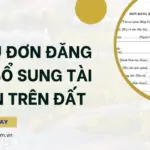 Mẫu đơn đăng ký bổ sung tài sản trên đất