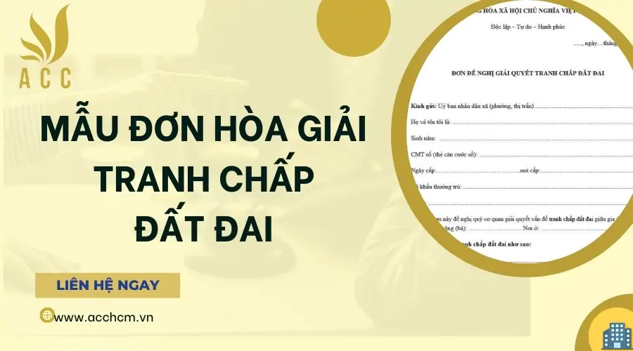 Mẫu đơn hòa giải tranh chấp đất đai