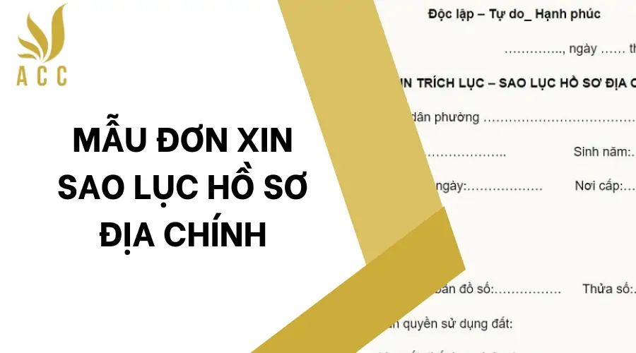 Mẫu đơn xin sao lục hồ sơ địa chính