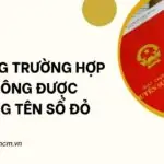 Những trường hợp không được sang tên sổ đỏ