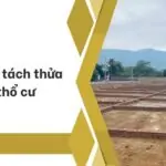 Quy định tách thửa đất thổ cư