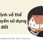 Quy định về thế chấp quyền sử dụng đất