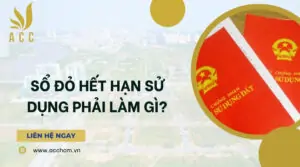 Sổ đỏ hết hạn sử dụng phải làm gì