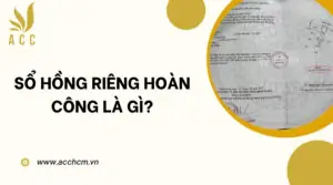 Sổ hồng riêng hoàn công là gì