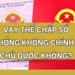 Vay thế chấp sổ hồng không chính chủ được không (2)