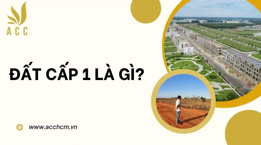 Đất cấp 1 là gì