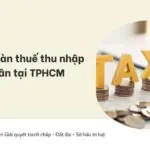 Dịch vụ hoàn thuế thu nhập cá nhân tại TPHCM