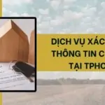 Dịch vụ xác nhận thông tin cư trú tại TPHCM