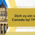 Dịch vụ xin visa Canada tại TPHCM