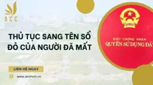 Thủ tục sang tên sổ đỏ của người đã mất