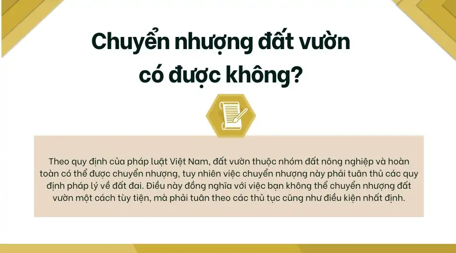 Chuyển nhượng đất vườn có được không 