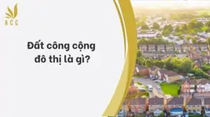 Đất công cộng đô thị là gì