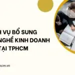 Dịch vụ bổ sung ngành nghề kinh doanh tại TPHCM