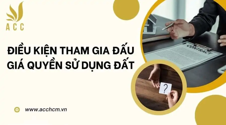 Điều kiện tham gia đấu giá quyền sử dụng đất