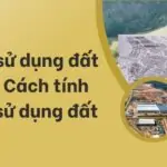 Hệ số sử dụng đất là gì Cách tính hệ số sử dụng đất