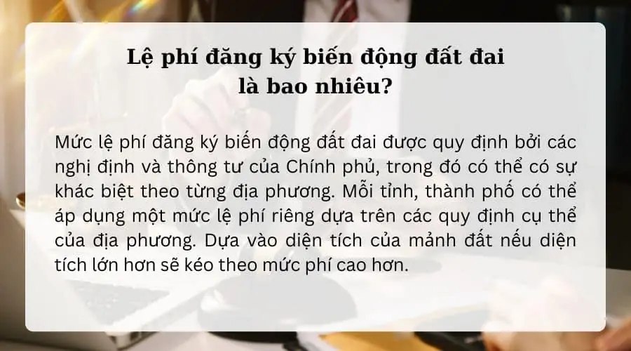 Lệ phí đăng ký biến động đất đai là bao nhiêu