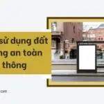 Lưu ý khi sử dụng đất hành lang an toàn giao thông