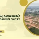 Mẫu biên bản bàn giao đất và hướng dẫn viết chi tiết