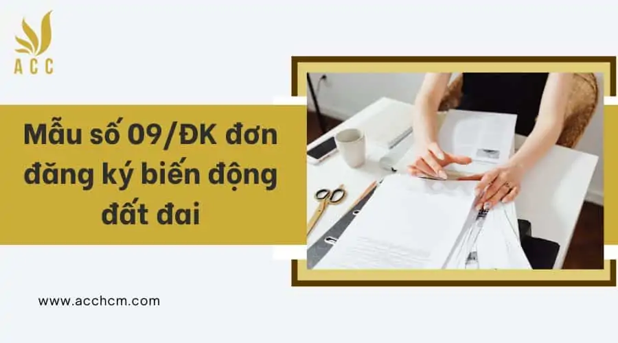 Mẫu số 09ĐK đơn đăng ký biến động đất đai