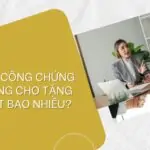 Mức phí công chứng hợp đồng cho tặng nhà đất bao nhiêu