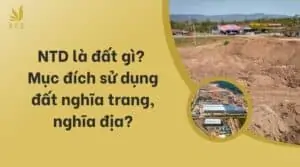 NTD là đất gì_ Mục đích sử dụng đất nghĩa trang, nghĩa địa