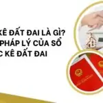 Sổ mục kê_ đất đai là gì Giá trị pháp lý của sổ mục kê đất đai_