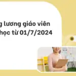 Bảng lương giáo viên tiểu học từ 0172024