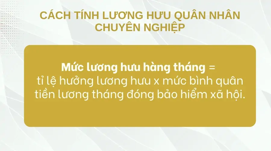 Cách tính lương hưu quân nhân chuyên nghiệp 