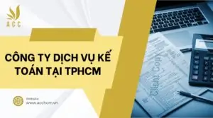 Công ty dịch vụ kế toán tại TPHCM