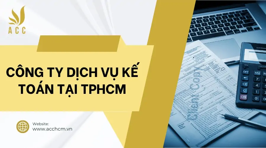 Công ty dịch vụ kế toán tại TPHCM