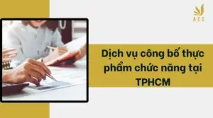 Dịch vụ công bố thực phẩm chức năng tại TPHCM