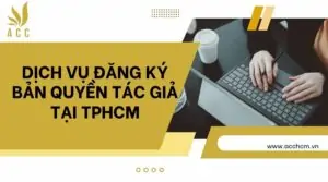 Dịch vụ đăng ký bản quyền tác giả tại TPHCM