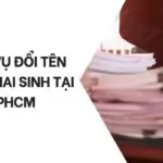 Dịch vụ đổi tên giấy khai sinh tại TPHCM