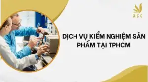 Dịch vụ kiểm nghiệm sản phẩm tại TPHCM