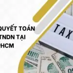 Dịch vụ quyết toán thuế TNDN tại TPHCM (1)