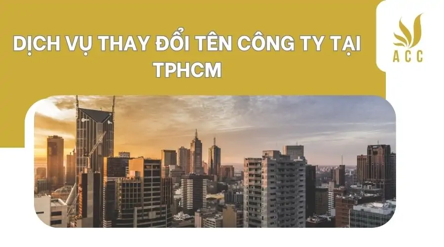 Dịch vụ thay đổi tên công ty tại TPHCM