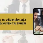 Dịch vụ tư vấn pháp luật thường xuyên tại TPHCM