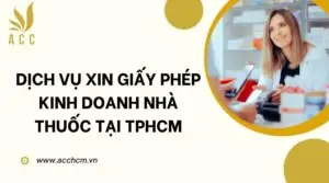 Dịch vụ xin giấy phép kinh doanh nhà thuốc tại TPHCM