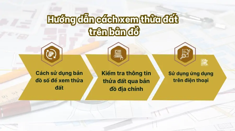 Hướng dẫn cách xem thửa đất trên bản đồ 