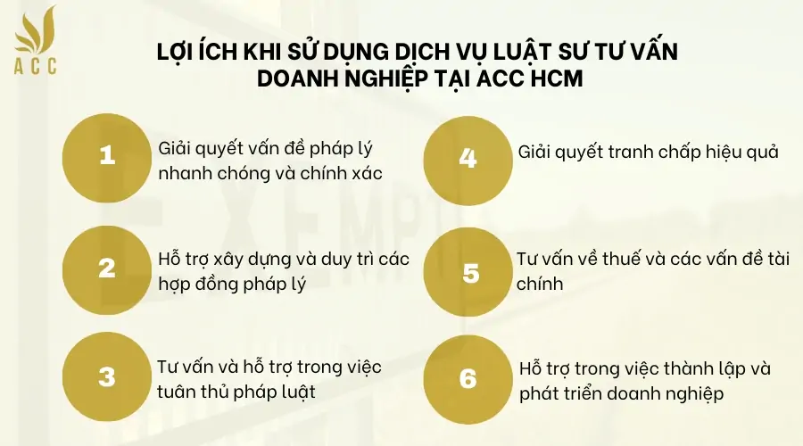 Lợi ích khi sử dụng dịch vụ luật sư tư vấn doanh nghiệp tại ACC HCM