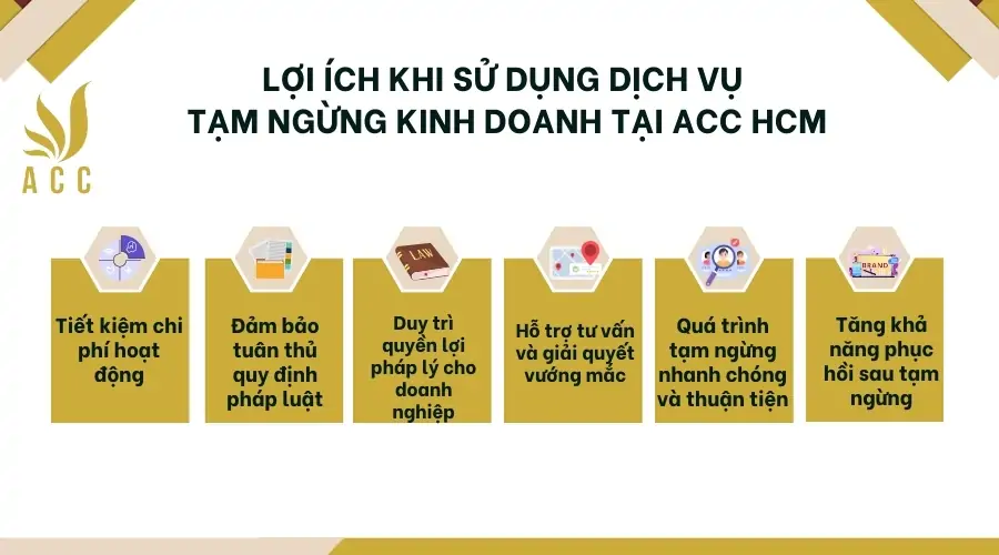 Lợi ích khi sử dụng dịch vụ tạm ngừng kinh doanh tại ACC HCM