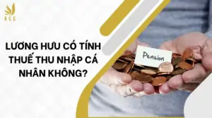 Lương hưu có tính thuế thu nhập cá nhân không