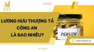 Lương hưu thượng tá công an_ là bao nhiêu