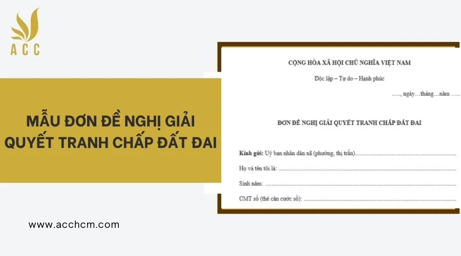 Mẫu đơn đề nghị giải quyết tranh chấp đất đai