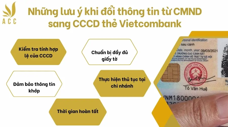 Những lưu ý khi đổi thông tin từ CMND sang CCCD thẻ Vietcombank