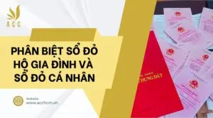 Phân biệt sổ đỏ hộ gia đình và sổ đỏ cá nhân