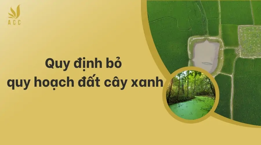 Quy định bỏ quy hoạch đất cây xanh